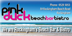 PINK DUCK BEACH BAR BISTRO - Rockingham Bars live entertainment  WAs LONGEST LUNCH FROM $15.95 - MEALS AND COCKTAIL SPECIALS